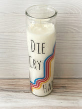 Load image into Gallery viewer, Die Cry Hate Prayer Candle