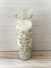 Load image into Gallery viewer, Welcome to the Shit Show Prayer Candle